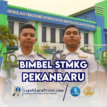 Bimbel STMKG di Pekanbaru: Persiapan Masuk STMKG Lebih Fokus Bersama LapakGuruPrivat.com