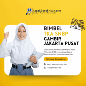 Bimbel TKA di Gambir, Jakarta Pusat