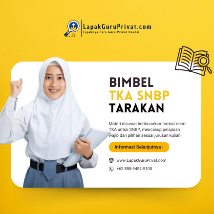 Ingin Anak Lolos PTN Jalur SNBP? Segera Daftar Bimbel TKA di Tarakan Bersama Guru Terbaik dari LapakGuruPrivat.com