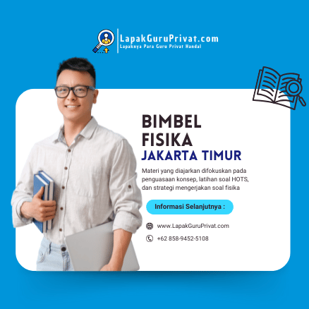 Bimbel Fisika di Jakarta Timur