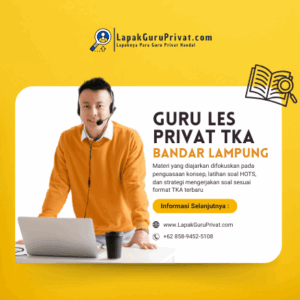 Guru Les Privat TKA di Bandar Lampung