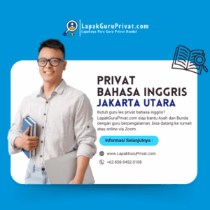 Guru Les Privat Bahasa Inggris di Jakarta Utara