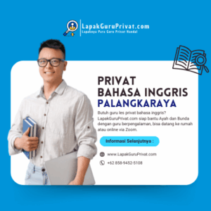 Guru Les Privat Bahasa Inggris di Palangkaraya