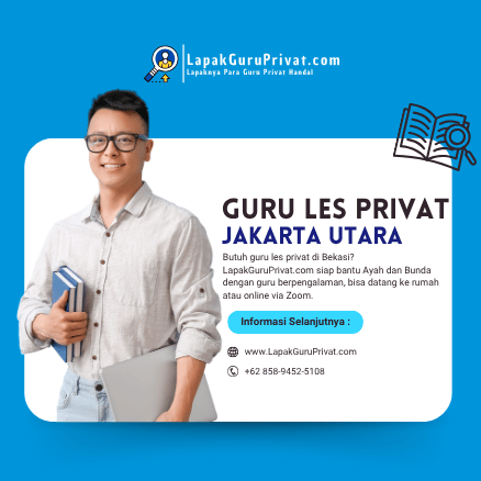 Cari Guru Les Privat di Jakarta Utara Untuk SMP & SMA? Daftar Sekarang Sebelum Kuota Penuh!