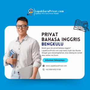 Guru Les Privat Bahasa Inggris di Bengkulu